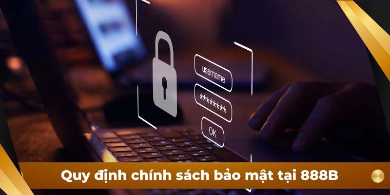 chính sách bảo mật tại 888b